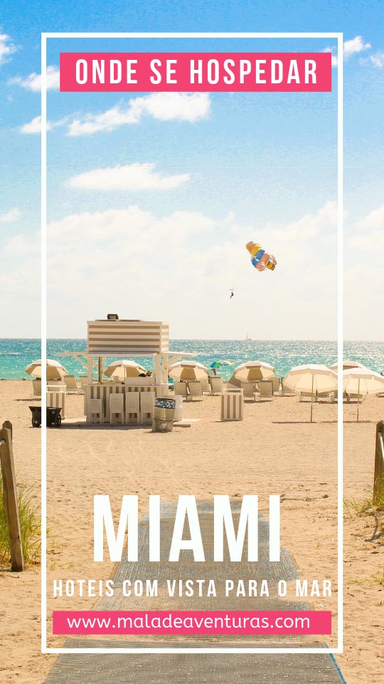 10 melhores hotéis em Miami com vista para o mar